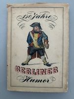 // 150 Jahre Berliner Humor //
