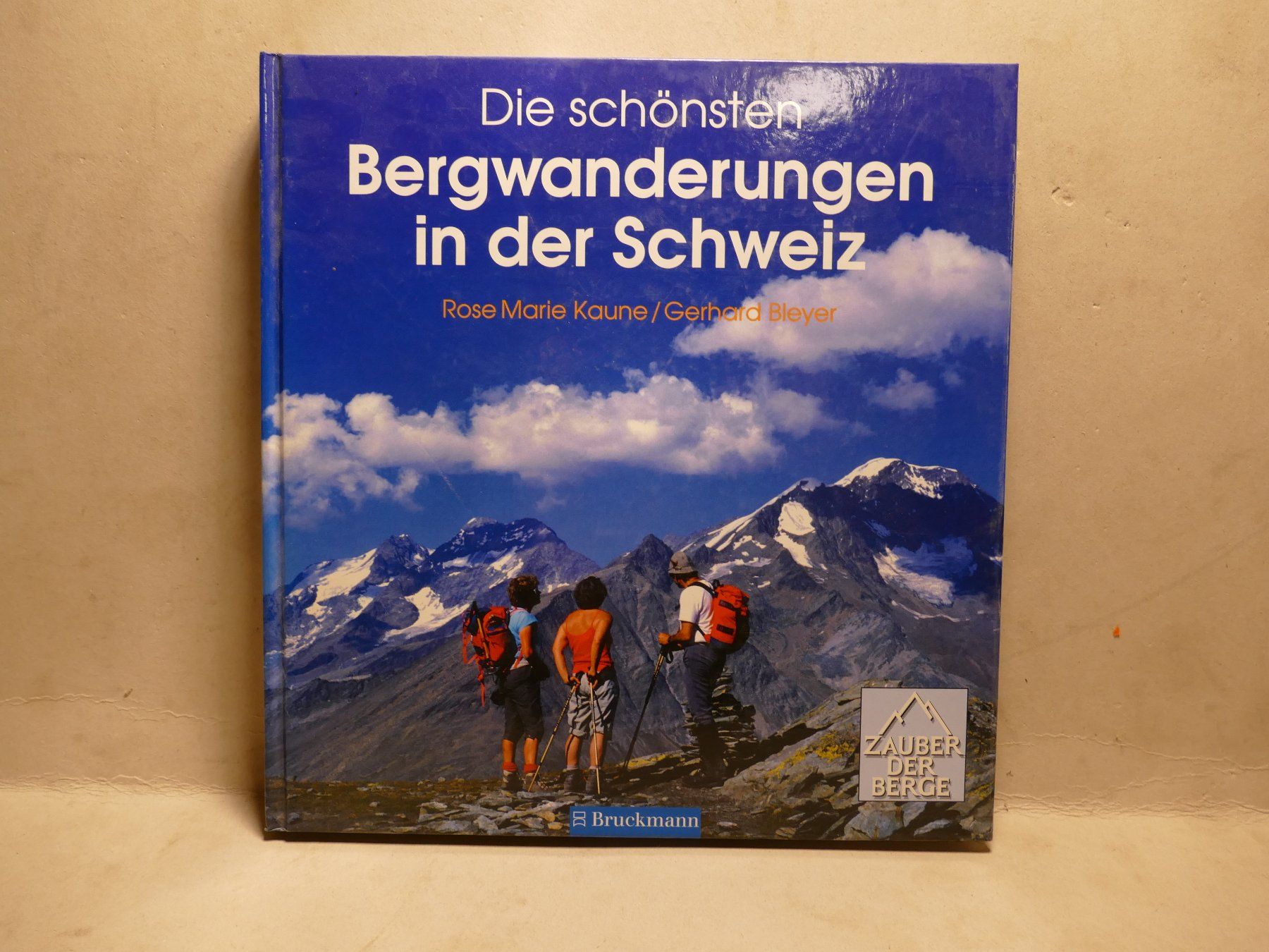 Bücher: Die schoensten Bergwanderungen in der Schweiz Buch – Neu (gemäss Beschreibung) aus Reutlingen/Winterthur von Duekpr