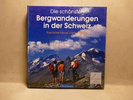 Die schoensten Bergwanderungen in der Schweiz Buch