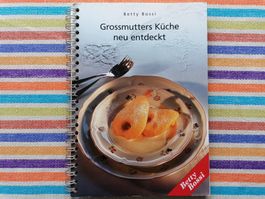 Betty Bossi💥💥🌞 Grossmutters Küche neu entdeckt