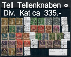 1907 Tell -Tellknabe + Div Marken zusammenstellung Kat.335.-