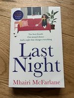 Last night - Mhairi McFarlane
