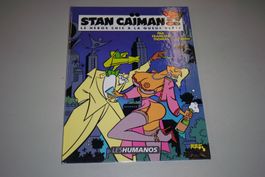 BD ADULTE  °°° STAN CAÏMAN, LE HÉROS CHIC À LA QUEUE VERT°°°