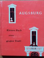 Augsburg Kleines Buch einer grossen Stadt von Heiner Seybold