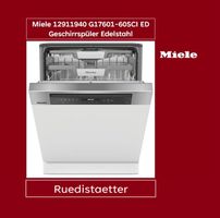 Miele 12911940 G17601-60SCI ED Geschirrspüler Edelstahl