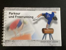 Parkour und Freerunning – dynamisch, attraktiv, spektakulär