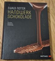 Ewald Notter Handwerk Schokolade Buch wie neu