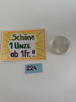 Schöne 1 Unze ab 1.-Fr.!