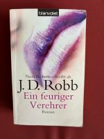 Robb J.D. (/Roberts Nora) - Ein feuriger Verehrer /Thriller