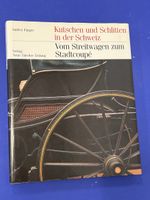 Kutschen und Schlitten in der Schweiz - Furger