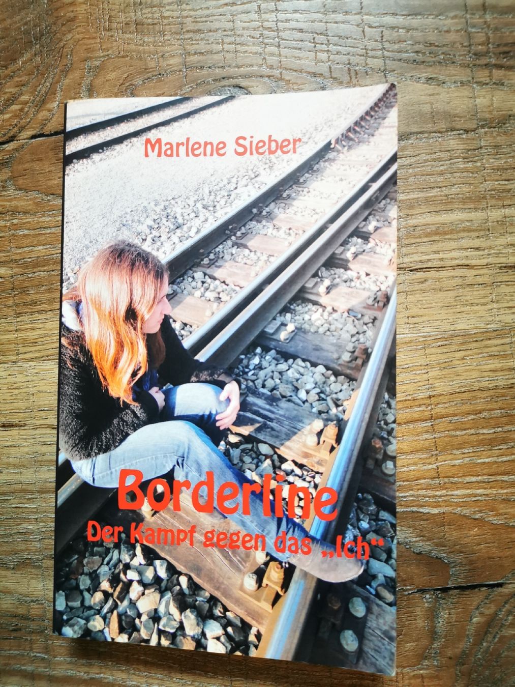 Libri: Borderline: Der Kampf gegen das "Ich" - Marlene Sieber – Usato da Balsthal venduto da Leila_Luna