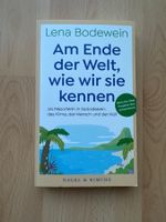 Am Ende der Welt, wie wir sie kennen - Lena Bodewein