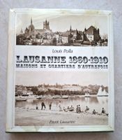 POLLA Louis, Lausanne 1860-1910. Maisons et quartiers