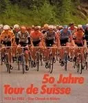 50 Jahre Tour de Suisse