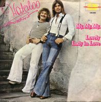 Waterloo & Robinson - My my my (7")