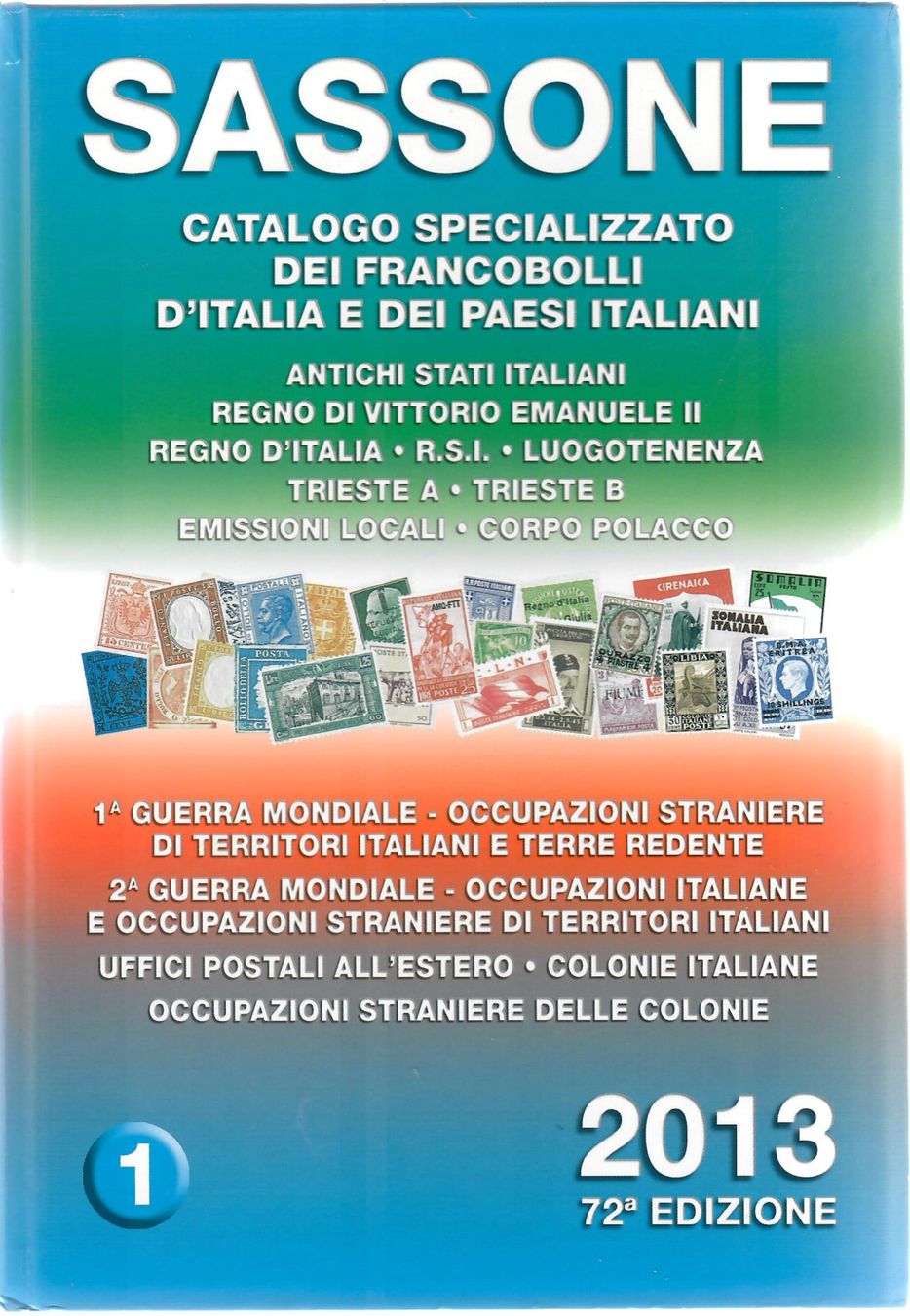Libri: Catalogue Sassone Italie 2013 – Nuovo (secondo la descrizione) da Villars-Burquin venduto da Rodjeurs