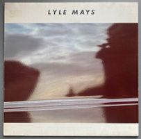 LYLE MAYS / PAT METHENY GROUP - LYLE MAYS