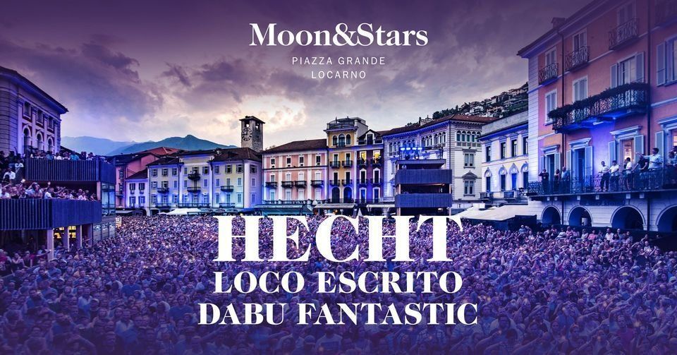 2 Tickets Moon and Stars 2022 Hecht, Loco Escrito & Dabu Fan Kaufen