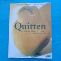 Quitten-Das Comeback einer vergessenen Frucht/Kochbuch