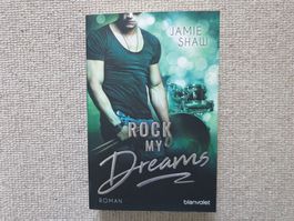 Roman "rock my dreams"