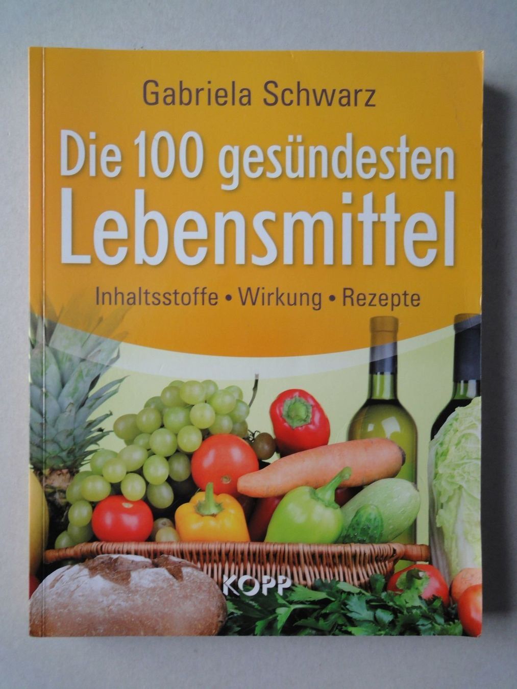 Livres: Die 100 gesündesten Lebensmittel – D'occasion à Chur par omonia