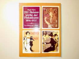 250 Meisterwerke der Plakatkunst 1896-1900. Roger Marx. EA