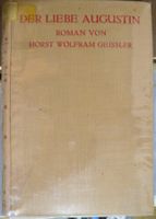 Der liebe Augustin, Roman von Horst Wolfram Geissler