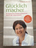 Buch Glücklichmacher Isabella Heuser 📖📕