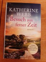 Katherine Webb Besuch aus ferner Zeit