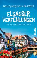 Laurent Jean J. - Elsässer Verfehlungen / Krimi