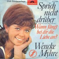 Myhre Wencke - Sprich nicht drüber (7"-CLUB EDITION)