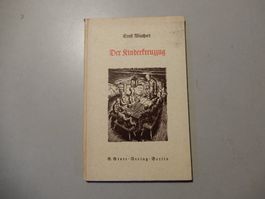 Ernst Wiechert - Der Kinderkreuzzug