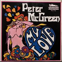 PETER McGREEN - MY LOVE / SKYLINE PIGEON
