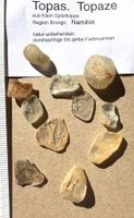 Topas  Topaze aus Namibia unbehandelt nature    Rohstein