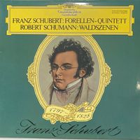Schubert – Forellen-Quintett / Schumann - Waldszenen (LP)