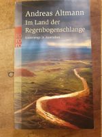 Im Land der Regenbogenschlange - Andreas Altmann