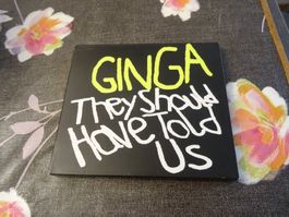 Ginga - They should have told us CD