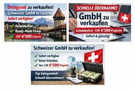  Dringender Verkauf  GmbH sofort verfügbar (Luzern)
