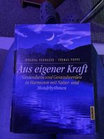 "Aus eigener Kraft" - Gesund leben & werden