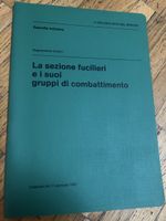 La sezione fucilieri e i suoi gruppi di combattimento