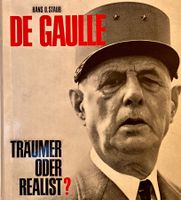 De Gaulle - Charles De Gaulle auf 200 Seiten - Hans O. Staub