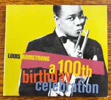 Louis Armstrong - a 100th Birthday celebration - CD