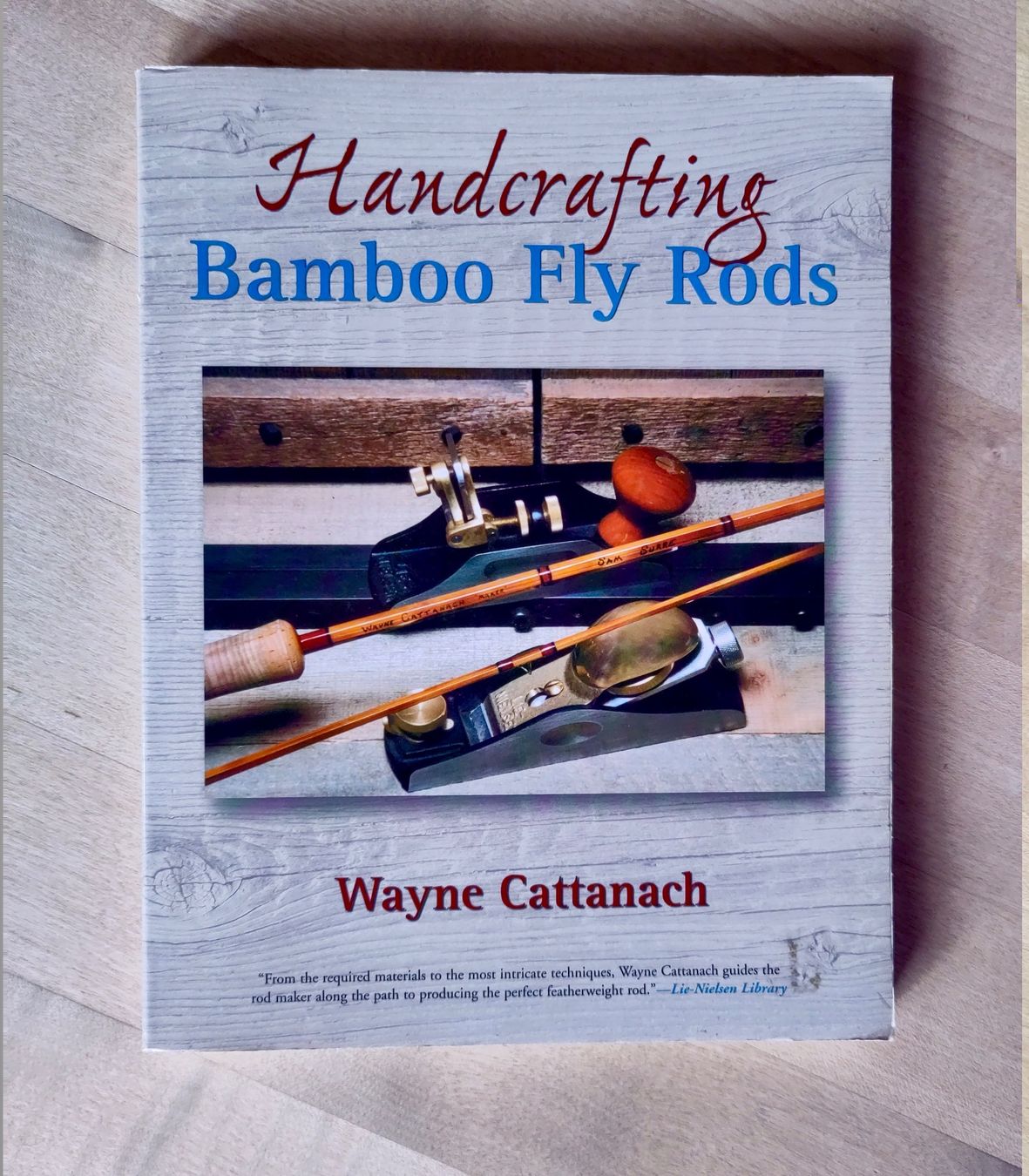 Libri: Wayne Cattanach: Handcrafting Bamboo Flyrods /Fliegenfischen – Usato da Warth venduto da Donaldist