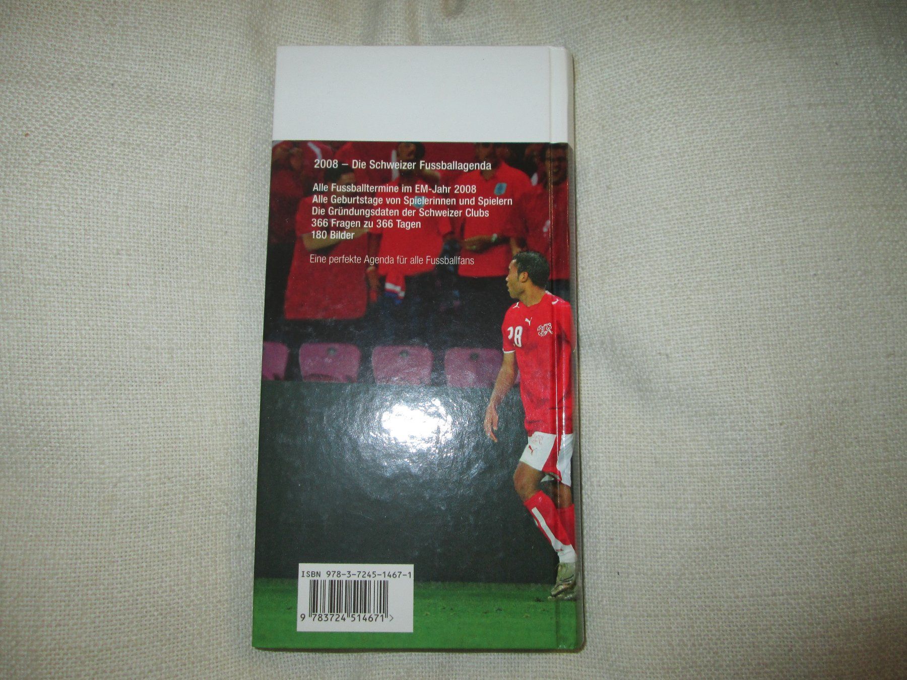 Kalender: Die Schweizer Fussballagenda - 2008 – Gebraucht aus Neuchâtel von Dualseele 9