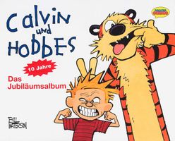 Calvin und Hobbes. 10 Jahre. Das Jubiläumsalbum