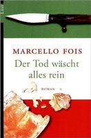 Fois Marcello - Der Tod wäscht alles rein / Krimi