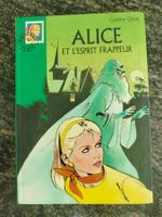 Alice et l'esprit frappeur Caroline Quine bibliothèque verte