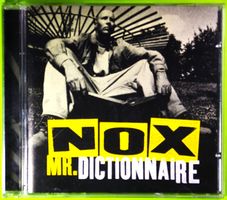 NOX  /  MR. DICTIONNAIRE  /  MUNDART - RAP - CD !