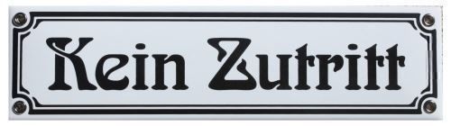 Insegne: Emailschild - Kein Zutritt – Nuovo e nell'imballaggio originale da Ennetbürgen venduto da open24shop