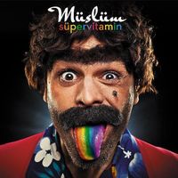 Müslüm – Süpervitamin